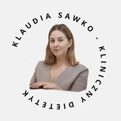 Dietetyk Kliniczny, Psychodietetyk - Klaudia Sawko